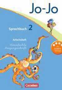 Jo-Jo Sprachbuch - Aktuelle allgemeine Ausgabe. 2. Schuljahr - Arbeitsheft in Vereinfachter Ausgangsschrift