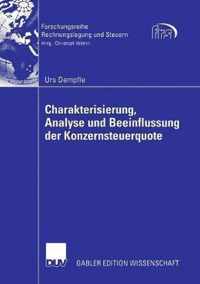 Charakterisierung, Analyse Und Beeinflussung Der Konzernsteuerquote