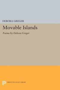 Movable Islands - Poems by Debora Greger
