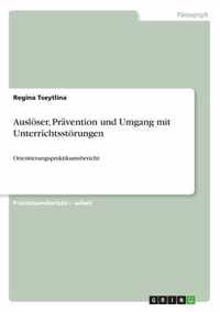 Ausloeser, Pravention und Umgang mit Unterrichtsstoerungen