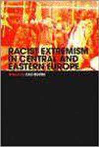 Racist Extremism in Central & Eastern Europe