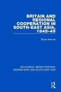 Britain and Regional Cooperation in South-East Asia