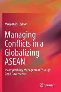 Managing Conflicts in a Globalizing ASEAN