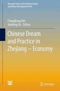Chinese Dream and Practice in Zhejiang Economy