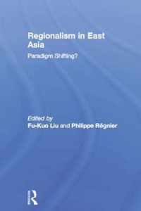Regionalism in East Asia