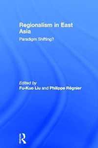 Regionalism in East Asia