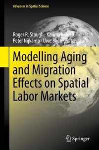 Modelling Aging and Migration Effects on Spatial Labor Markets