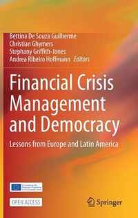 Financial Crisis Management and Democracy