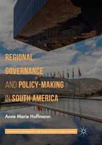 Regional Governance and Policy-Making in South America