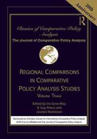 Regional Comparisons in Comparative Policy Analysis Studies: Volume Three