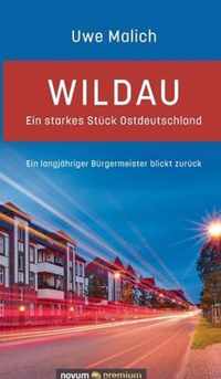 Wildau - ein starkes Stuck Ostdeutschland