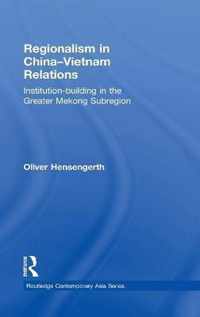 Regionalism in China-Vietnam Relations