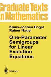 One-Parameter Semigroups for Linear Evolution Equations