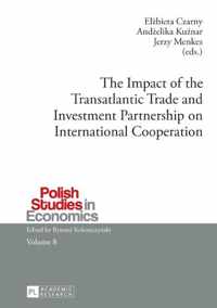 The Impact of the Transatlantic Trade and Investment Partnership on International Cooperation