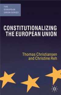 Constitutionalizing the European Union