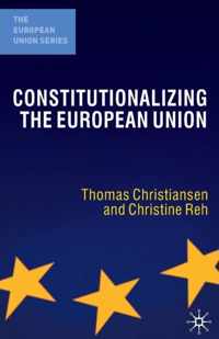 Constitutionalizing the European Union