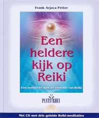 Een heldere kijk op Reiki