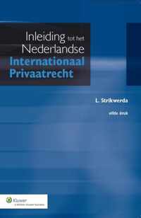 Inleiding tot het Nederlandse internationaal privaatrecht