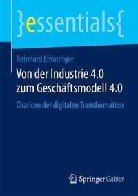 Von Der Industrie 4.0 Zum Geschaftsmodell 4.0