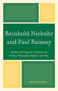 Reinhold Niebuhr and Paul Ramsey