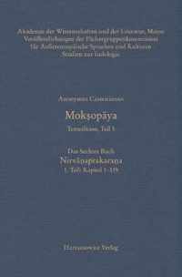 Moksopaya - Textedition, Teil 5, Das Sechste Buch: Nirvanaprakarana. 1. Teil: Kapitel 1-119