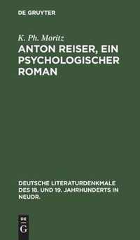 Anton Reiser, Ein Psychologischer Roman