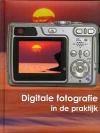 Digitale Fotografie In De Praktijk