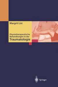 Physiotherapeutische Behandlungen in Der Traumatologie