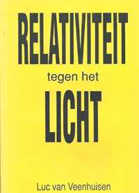 Relativiteit tegen het licht
