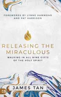 Releasing the Miraculous