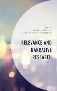 Relevance and Narrative Research