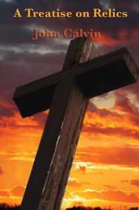 A Treatise on Relics