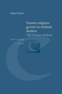 Tussen religieus gevoel en kritisch denken - Allard Pierson - Paperback (9789087044596)