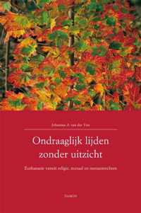 Ondraaglijk lijden zonder uitzicht - Johannes van der Ven - Paperback (9789460360619)