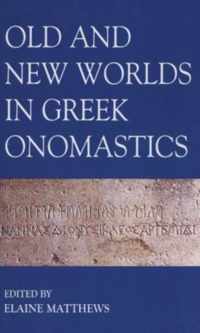 Old and New Worlds in Greek Onomastics