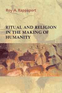 Ritual and Religion in the Making of Humanity