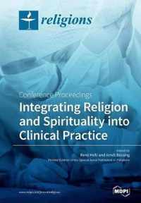 Integrating Religion and Spirituality into Clinical Practice