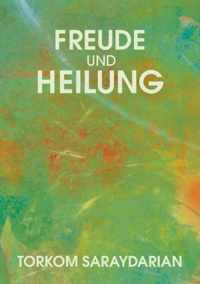 Freude und Heilung