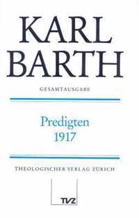 Karl Barth Gesamtausgabe I. Predigten