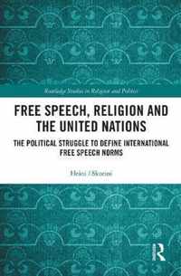 Free Speech, Religion and the United Nations