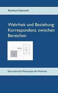 Wahrheit und Beziehung: Korrespondenz zwischen Bereichen