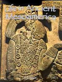 Life in Ancient Mesoamerica