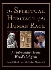The Spiritual Heritage of the Human Race