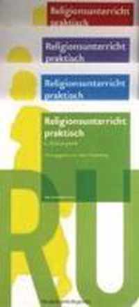 Religionsunterricht praktisch 1. bis 4. Schuljahr