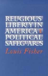 Religious Liberty in America: Political Safeguards