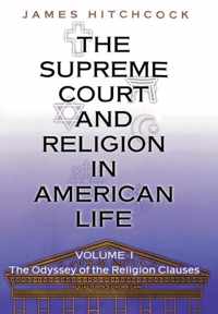 The Supreme Court and Religion in American Life, Vol. 1