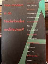 Hoe modern is de nederlandse architectuur