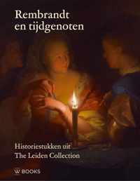 Rembrandt en tijdgenoten - Arthur K. Wheelock Jr. E.A., Christiaan Vogelaar - Hardcover (9789462585492)
