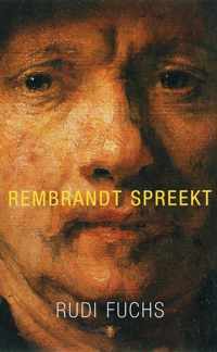 Rembrandt Spreekt