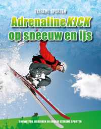 Extreme sporten  -   Adrenalinekick op sneeuw en ijs